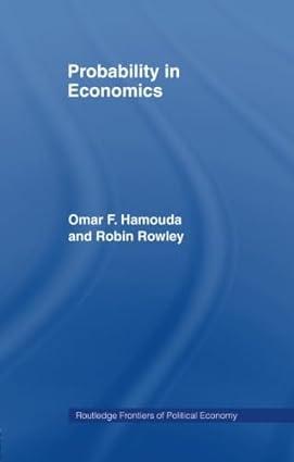 probability in economics 1st edition omar hamouda, robin rowley 0415862140, 978-0415862141