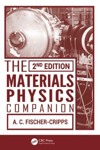 the materials physics companion 2nd edition anthony c. fischer-cripps 1466517824, 978-1466517820