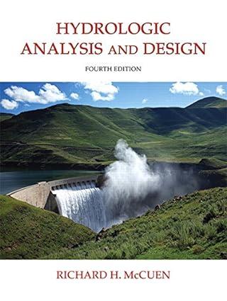 hydrologic analysis and design 4th edition richard mccuen 0134313127, 978-0134313122