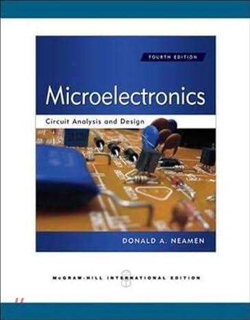 microelectronics circuit analysis and design 4th international edition donald a. neamen 978-0071289474