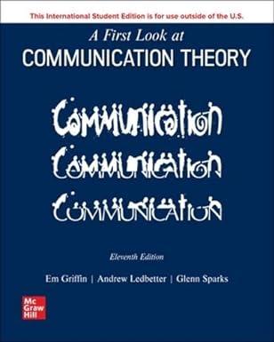 a first look at communication theory 11th edition em griffin, andrew m. ledbetter, glenn g. sparks
