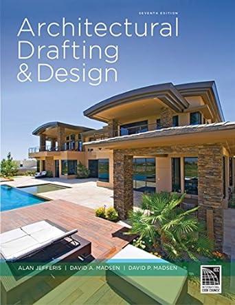 architectural drafting and design 7th edition david a madsen, david p madsen 128516573x, 9781285165738
