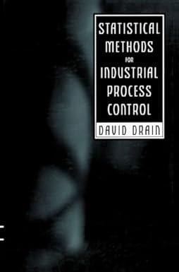 statistical methods for industrial process control 1st edition david .c. drain 0412085119, 978-0412085116