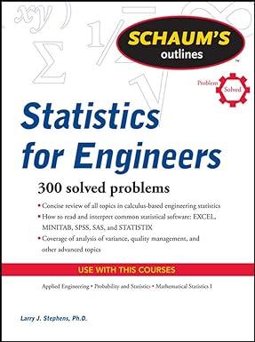 schaums outline of statistics for engineers 1st edition larry stephens 0071736468, 978-0071736466