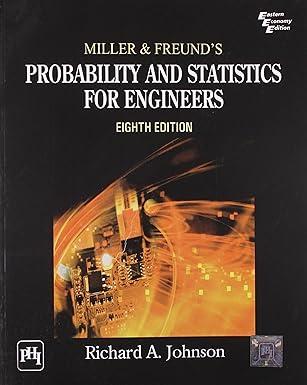 miller and freunds probability and statistics for engineers 8th edition richard a. johnson, irwin miller,