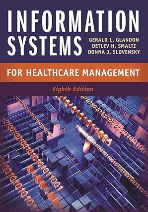 information systems for healthcare management 8th edition gerald glandon 1567935990, 978-1567935998