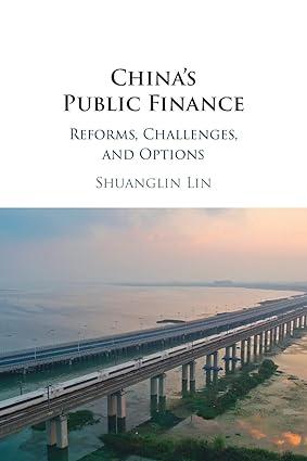chinas public finance reforms challenges and options 1st edition shuanglin lin 1009096842, 978-1009096843
