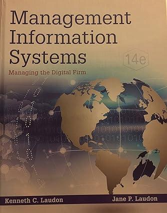 management information systems managing the digital firm 14th edition kenneth c. laudon, jane p. laudon