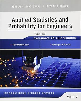applied statistics and probability for engineers 6th edition douglas c. montgomery, george c. runger