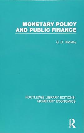 monetary policy and public finance 1st edition g. c. hockley 1138704903, 978-1138704909