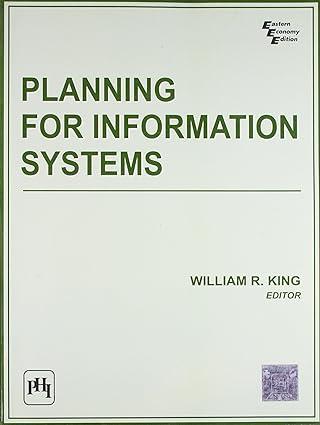 planning for information systems 1st edition king (eds.) 8120340574, 978-8120340572