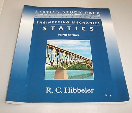 statics study pack for engineering mechanics statistics 10th edition russell hibbele 0131412094,