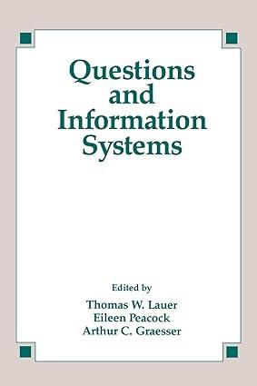 questions and information systems 1st edition thomas w. lauer, eileen peacock, arthur c. graesser 0805810196,