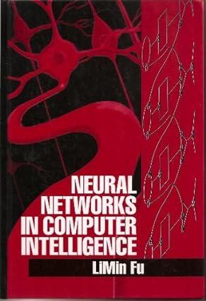 neural networks in computer intelligence 1st edition limin fu 0079118178, 978-0079118172