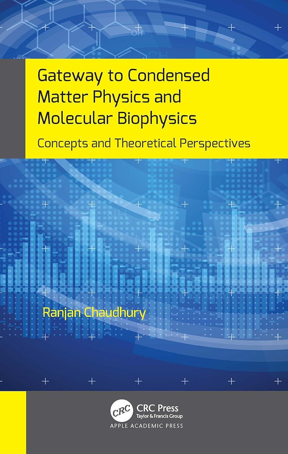 gateway to condensed matter physics and molecular biophysics concepts and theoretical perspectives 1st