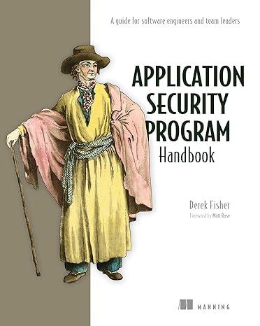 application security program handbook a guide for software engineers and team leaders 1st edition derek