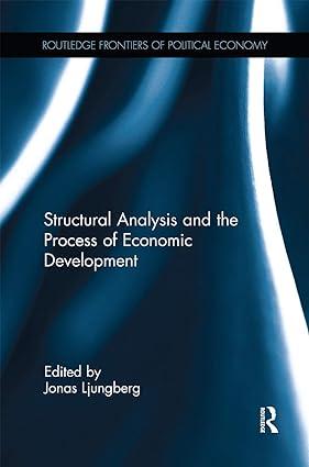 structural analysis and the process of economic development 1st edition jonas ljungberg 0367668408,