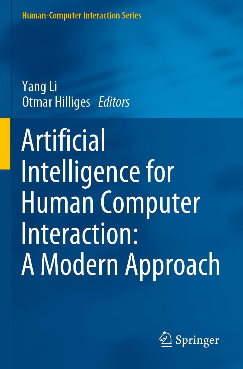 artificial intelligence for human computer interaction a modern approach 1st edition yang li , otmar hilliges