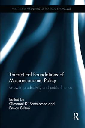 theoretical foundations of macroeconomic policy growth productivity and public finance 1st edition enrico