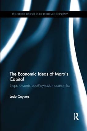 the economic ideas of marxs capital steps towards post keynesian economics 1st edition ludo cuyvers