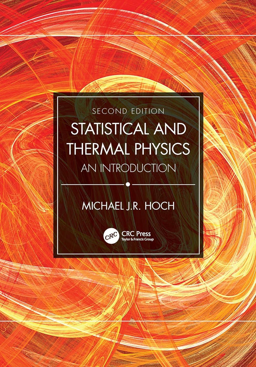 statistical and thermal physics an introduction 2nd edition michael j.r. hoch 036746134x, 978-0367461348