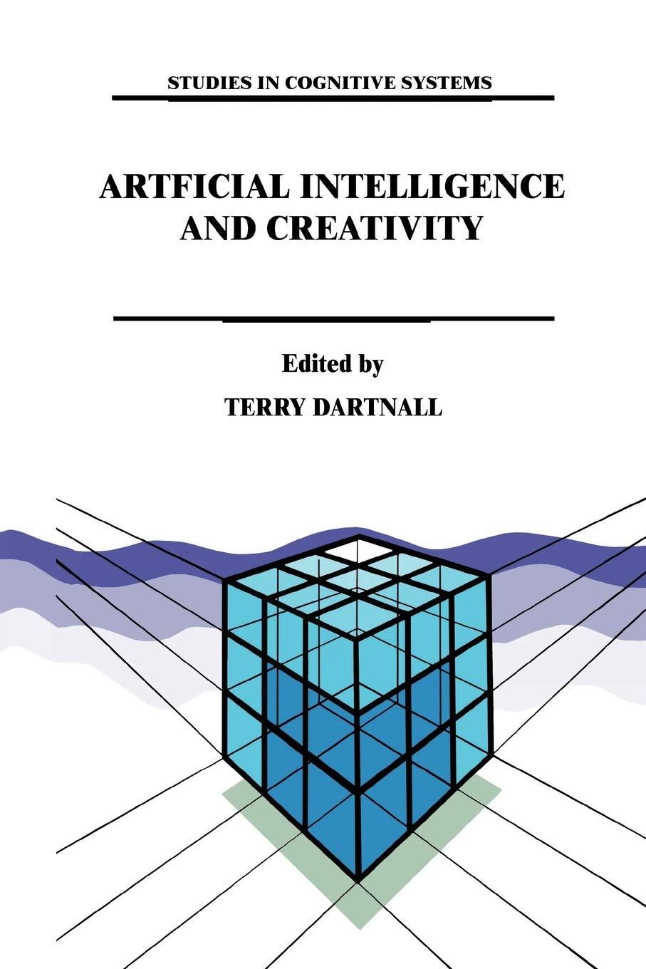 artificial intelligence and creativity 1st edition t. dartnall 9048144574, 978-9048144570