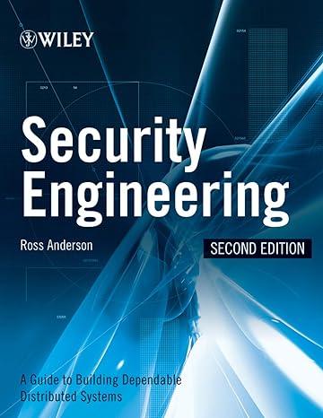 security engineering a guide to building dependable distributed systems 2nd edition ross j. anderson