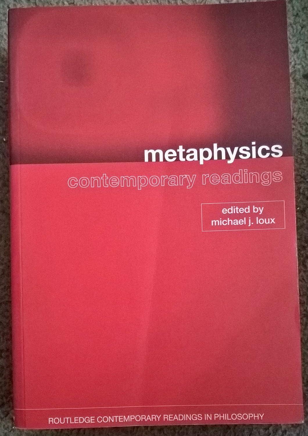 metaphysics contemporary readings 1st edition michael loux 0415261090, 978-0415261098