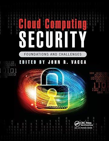 cloud computing security foundations and challenges 1st edition john r. vacca 0367658402, 978-0367658403