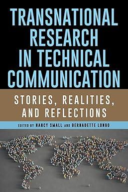 transnational research in technical communication stories realities and reflections 1st edition nancy small,