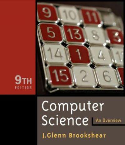 computer science an overview 9th edition j. glenn brookshear 0321387015, 978-0321387011
