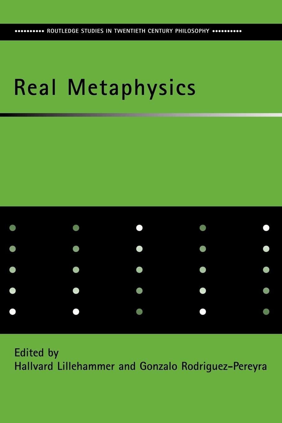 real metaphysics 1st edition h. lillehammer 0415408342, 978-0415408349