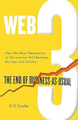 web3 the end of business as usual 1st edition g c cooke 1915036860, 978-1915036865