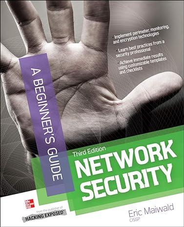 network security a beginners guide 3rd edition eric maiwald 0071795707, 978-0071795708