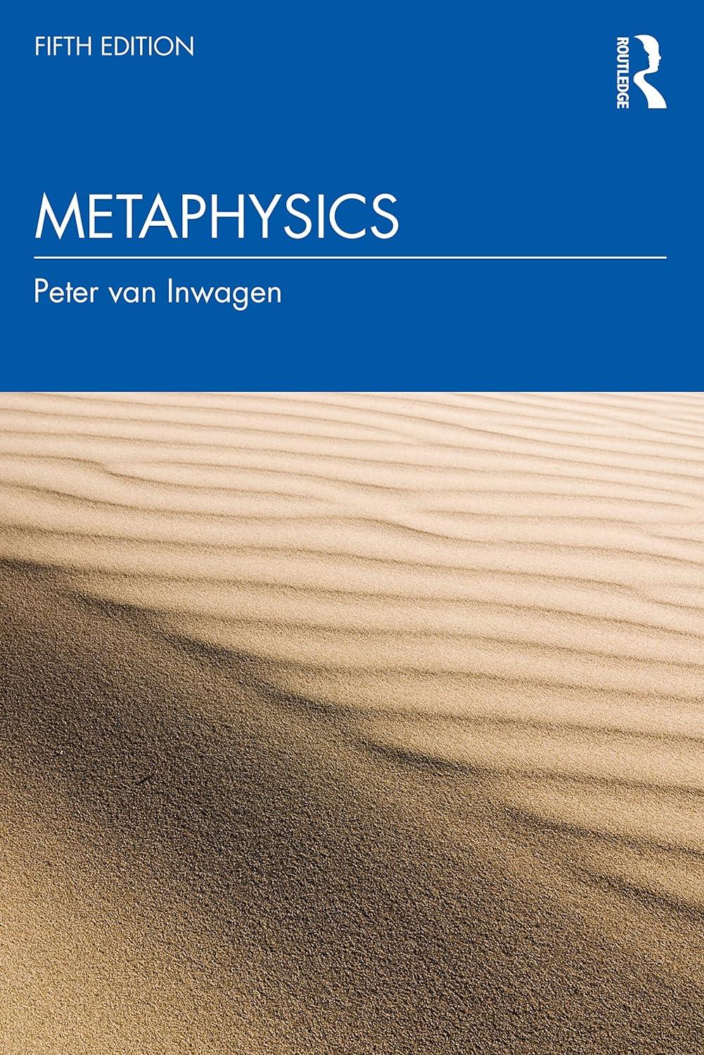 metaphysics 5th edition peter van inwagen 1032409150, 978-1032409153