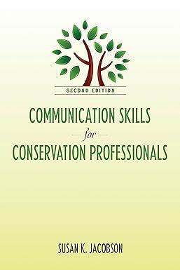 communication skills for conservation professionals 2nd edition susan kay jacobson 597263907, 978-1597263900