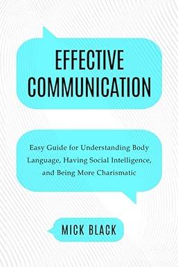 effective communication easy guide for understanding body language having social intelligence and being more