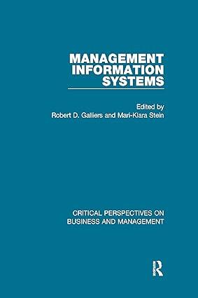 management information systems critical perspectives on business and management 1st edition robert galliers,