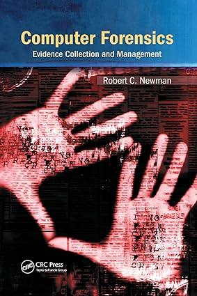 computer forensics evidence collection and management 1st edition robert c. newman 0367389371, 978-0367389376