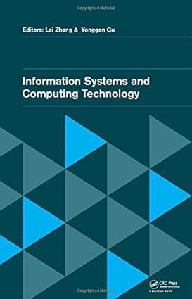 information systems and computing technology 1st edition lei zhang, yonggen gu 1138001155, 978-1138001152