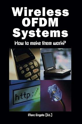 wireless ofdm systems how to make them work 1st edition marc engels 1475784597, 978-1475784596