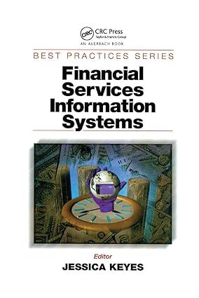 financial services information systems 1st edition jessica keyes 0367398826, 978-0367398828