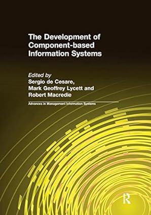 the development of component based information systems 1st edition sergio de cesare, mark geoffrey lycett,