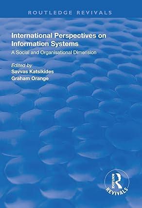 international perspectives on information systems a social and organisational dimension 1st edition savvas