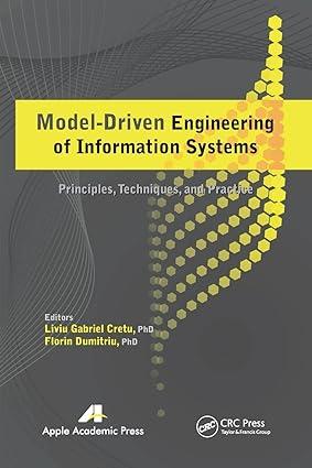 model driven engineering of information systems principles techniques and practice 1st edition liviu gabriel