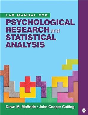 lab manual for psychological research and statistical analysis 1st edition dawn m. mcbride, j. cooper cutting