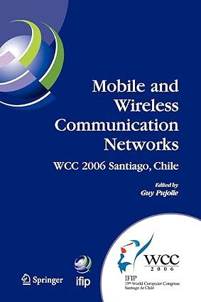 mobile and wireless communication networks 1st edition guy pujolle 1441941851, 978-1441941855