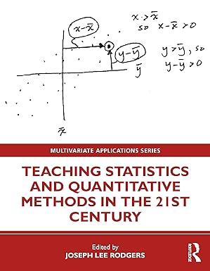 teaching statistics and quantitative methods in the 21st century 1st edition joseph lee rodgers 1138336866,