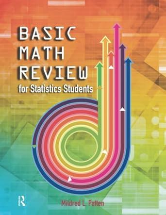 basic math review for statistics students 1st edition mildred patten 1936523299, 978-1936523290