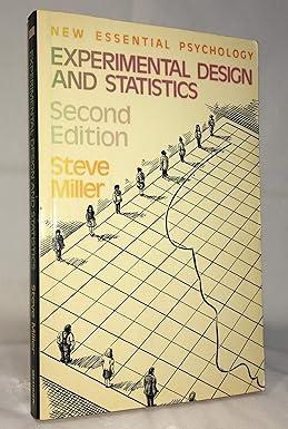 experimental design and statistics new essential psychology 2nd edition steve miller 0415040116,
